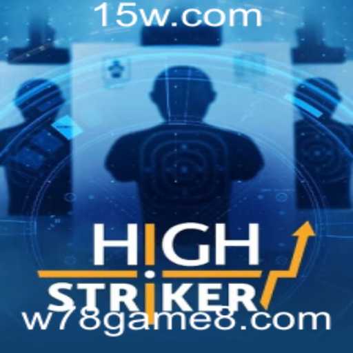 Descubra o Fascinante Mundo de HighStriker: O Grande Sucesso do w78 Game