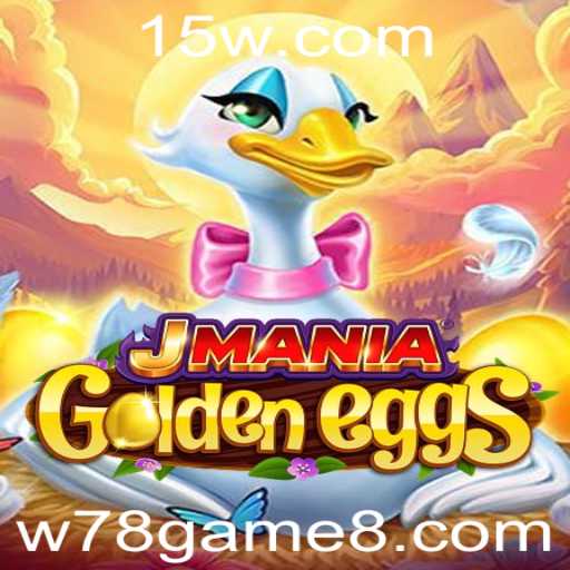 Descubra o Mundo de JManiaGoldenEggs: O Novo Fenômeno dos Jogos